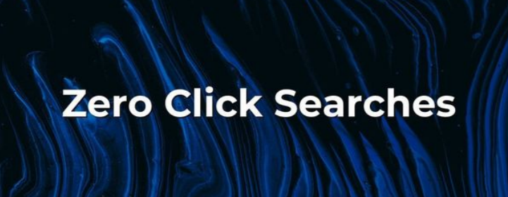 zero-click searches